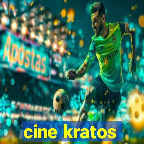 cine kratos